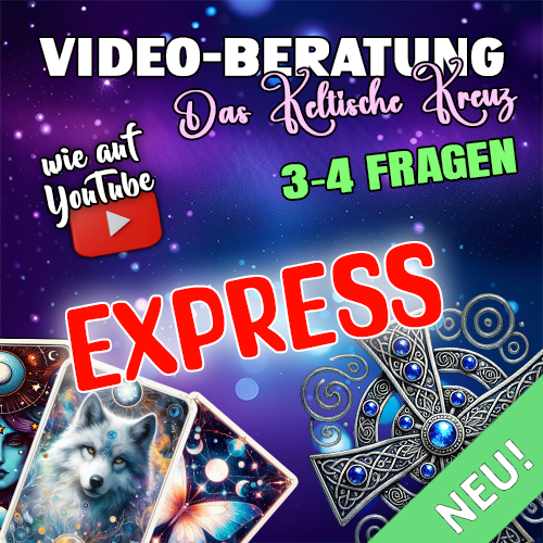 VIDEOBERATUNG: Das Keltische Kreuz 3-4 Fragen EXPRESS (48-Std.)